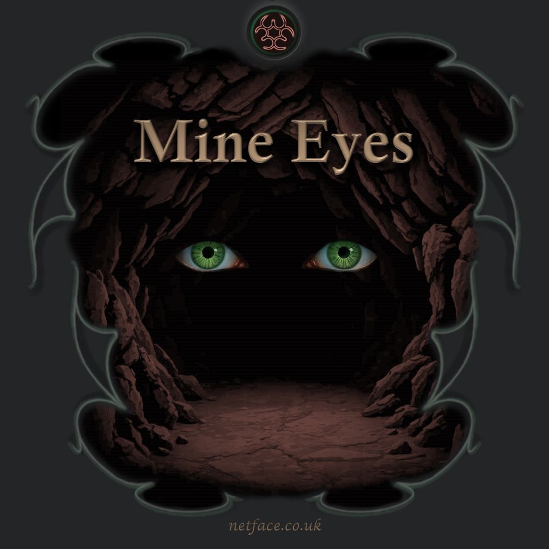 Mine Eyes